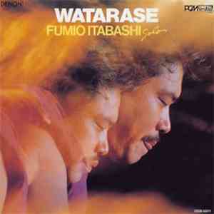 Fumio Itabashi - Watarase
