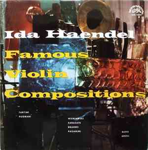 Ida Haendel - Famous Violin Compositions