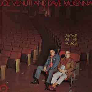 Joe Venuti And Dave McKenna - Alone At The Palace