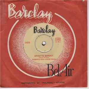 Jorge Veiga, Roberto Audi / Mario Augusto - Brigitte Bardot / Tenha Pena De ...
