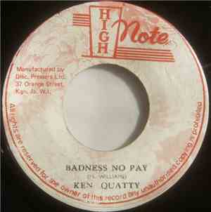 Ken Quatty - Badness No Pay