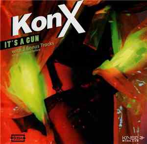 Konx - It's A Gun