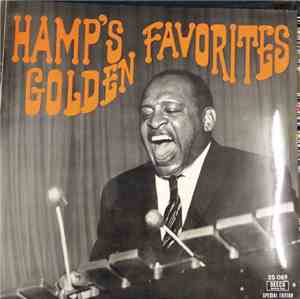 Lionel Hampton And His Orchestra - Hamp's Golden Favorites