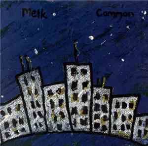 Melk  - Common