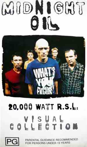 Midnight Oil - 20,000 Watt R.S.L. Visual Collection