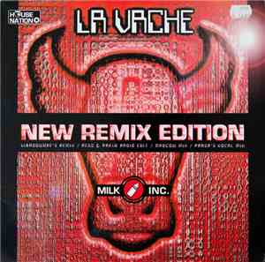 Milk Inc. - La Vache (New Remix Edition)