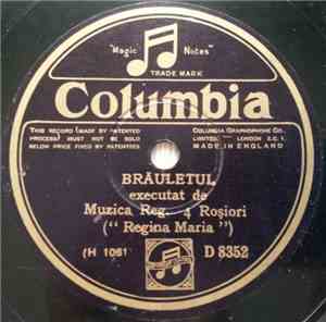 Muzica Reg. 4 Roșiori (“ Regina Maria ”) - Brauletul / Hora Olteneasca
