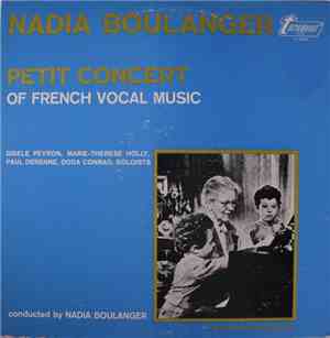 Nadia Boulanger - Petit Concert Of French Vocal Music