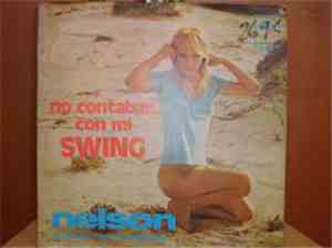 Nelson Y Sus Estrellas - No Contaban Con Mi Swing