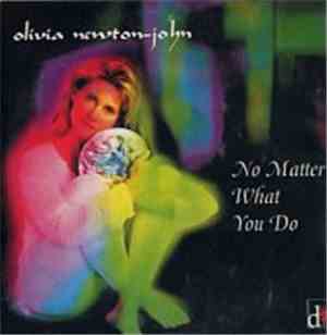 Olivia Newton-John - No Matter What You Do