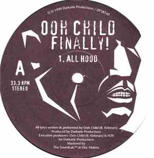Ooh Child Finally! - All Hood