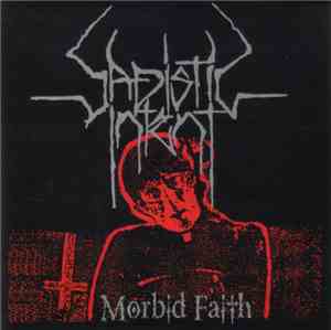 Sadistic Intent - Morbid Faith