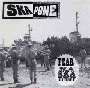 Skapone - Fear Of A Ska Planet