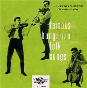 Sándor Lakatos And His Gipsy Band - Famous Hungarian Folk Songs (Magyar Dal ...