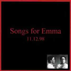 Songs For Emma - 11.12.98