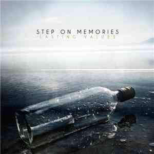 Step On Memories - Lasting Values
