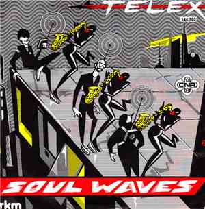 Telex - Soul Waves