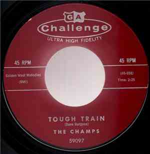 The Champs - Tough Train