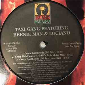 The Taxi Gang, Beenie Man, Luciano  - Crazy Baldheads