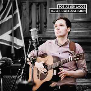 Tobias ben Jacob - The St Sidwells Session