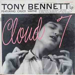 Tony Bennett Featuring Chuck Wayne - Cloud 7