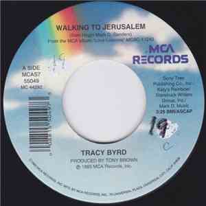 Tracy Byrd - Walking To Jerusalem