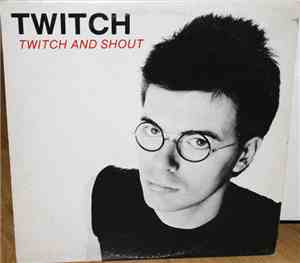 Twitch  - Twitch And Shout