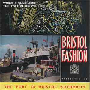 Unknown Artist - Bristol Fashion Presented By The Port Of Bristol Authority
