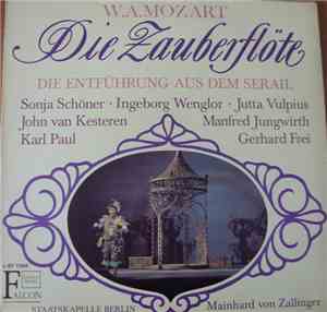 Wolfgang Amadeus Mozart - Die Zauberflöte - Die Entführung Aus Dem Serail