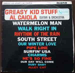 Al Caiola And His Orchestra - Greasy Kid Stuff
