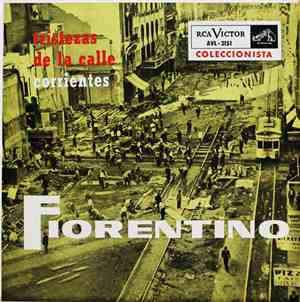 Aníbal Troilo (Pichuco) Y Su Orquesta Típica Con Fiorentino - Tristezas De La Calle Corrientes