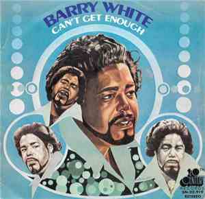 Barry White - Can't Get Enough