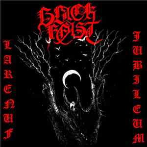 Black Feast - Larenuf Jubileum