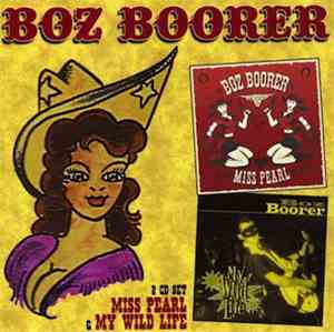 Boz Boorer - Miss Pearl / My Wild Life