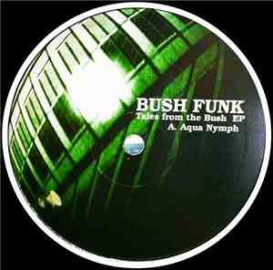 Bush Funk - Tales From The Bush EP