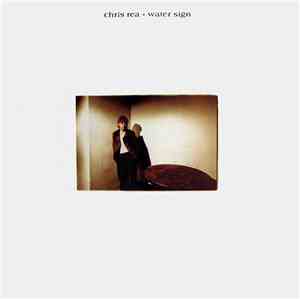 Chris Rea - Water Sign