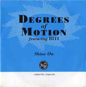 Degrees Of Motion - Shine On