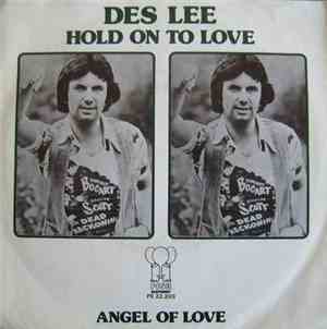 Des Lee - Hold On To Love / Angel Of Love