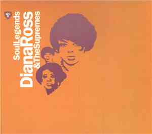 Diana Ross & The Supremes - Soul Legends