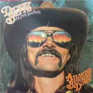 Dickey Betts & Great Southern - Atlanta's Burning Down