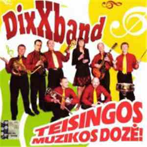 DixXband - Teisingos Muzikos Dozė!