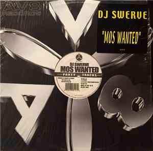 DJ Swerve - Mos Wanted