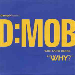 D:Mob With Cathy Dennis - Why?