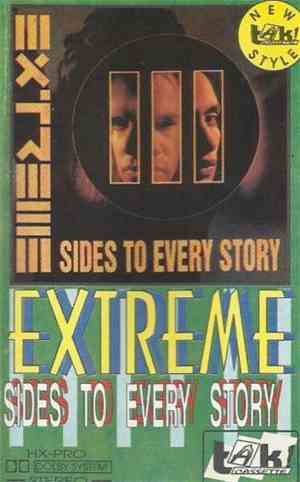 Extreme  - III Sides To Every Story