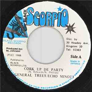 General Trees, Echo Minott - Cork Up De Party
