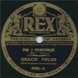 Gracie Fields - Did I Remember / Ring Down The Curtain