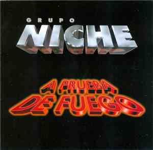 Grupo Niche - A Prueba De Fuego
