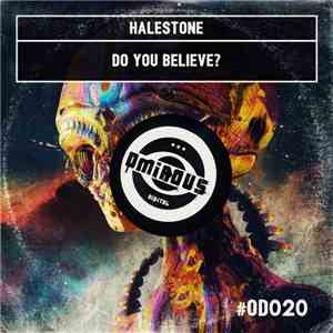Halestone - Do You Believe?
