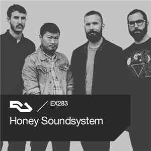 Honey Soundsystem - RA.EX283 Honey Soundsystem