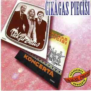 Čikāgas Piecīši - Vakarziņas / Koncertā